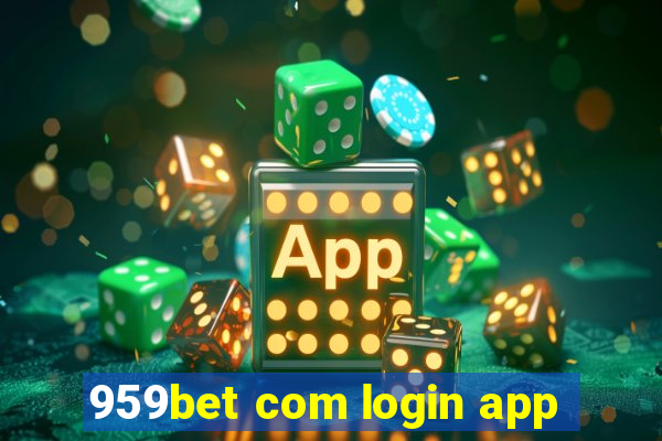 959bet com login app